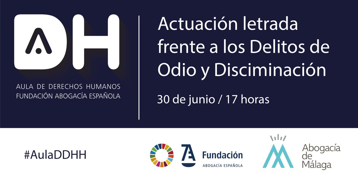 📣📣📣 No te pierdas la próxima semana el #AulaDDHH 👉‘Actuación letrada frente a los Delitos de Odio y Discriminación’
📅 30 de junio
⏰ 17 horas
💻 Online ow.ly/3Ui650JBJ9B cc:<a href="/AbogaciaMalaga/">Abogacía de Málaga</a>