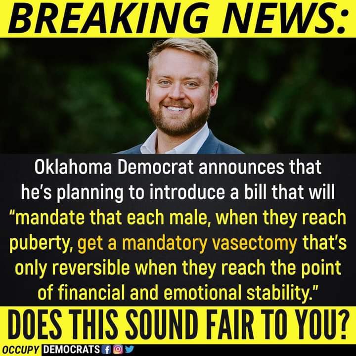 Obviously, this is a sarcastic bill meant to highlight how Republicans want to control women’s reproductive organs but any bill regulating men’s glands is shocking.