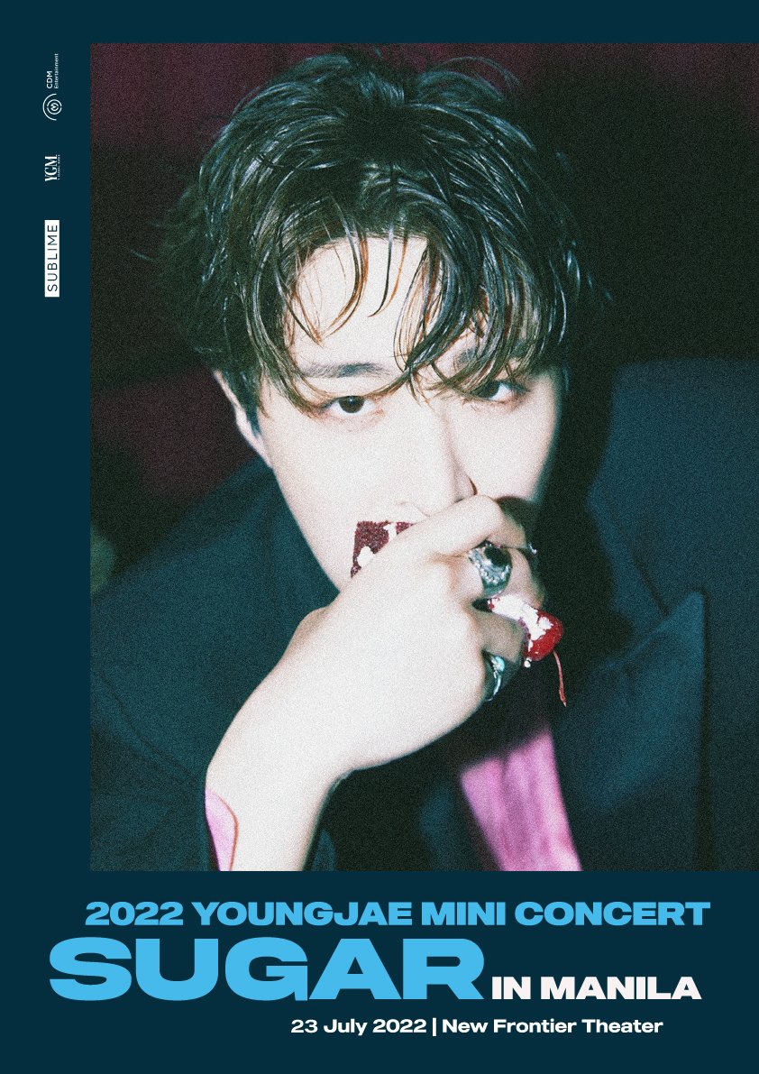 YOUNGJAExArs's tweet photo. 2022 YOUNGJAE MINI CONCERT TOUR <SUGAR>

✔️ IN BANGKOK July 16~17
✔️ IN MANILA July 23
✔️ IN SINGAPORE July 31

Ticket sales start on July 2, and further details will be announced at a later time via official notice.

#영재 #YOUNGJAE #SUGAR #YOUNGJAE_SUGAR #2022YOUNGJAE_MINICON https://t.co/UG9BiNqK8o