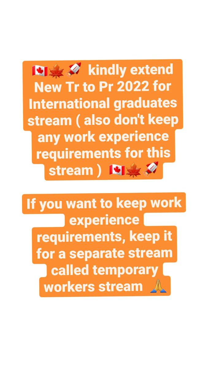 TRtoPR2023's tweet photo. Kindly give new Tr to Pr2022 for International graduates without any"work experience requirements", keep another separate temporary workers stream if you want to keep work experience requirements @SeanFraserMP @JustinTrudeau @pathway4intstu @iStudentCanada @MWACCanada 🇨🇦🍁 https://t.co/hLllp6DT4r