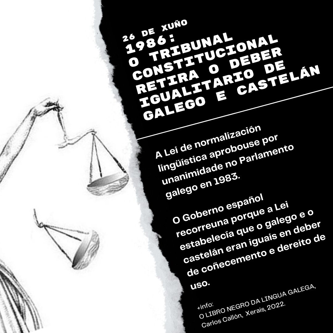 carloscallon's tweet photo. Nun día coma hoxe de 1986 o Tribunal Constitucional anula a parte da Lei de normalización lingüística que estabelecía a igualdade de dereito de uso e de deber de coñecemento do galego e do castelán.

A Lei aprobárase por unanimidade no Parlamento galego.

#fíoLNLG https://t.co/sO7HrcDRiL