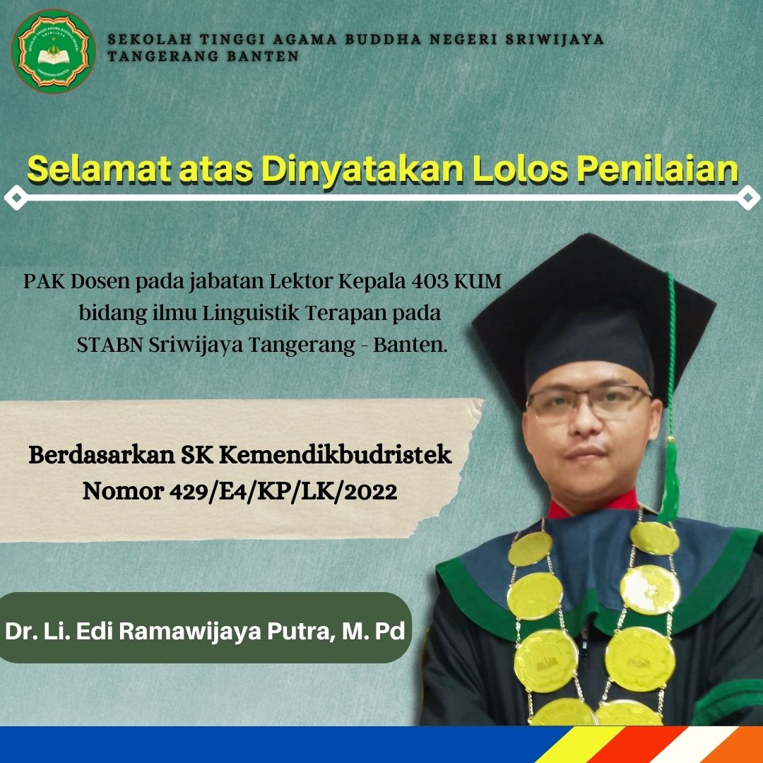bimas_buddha's tweet photo. Selamat Kepada
Dr. Li Edi Ramawijaya Putra, M. Pd
Atas Dinyatakan Lolos Penilaian PAK Dosen para Jabatan Lektor Kepala 403 Kum.
Link: 
https://t.co/6eeVeg7ang

#humasbuddha
#ditjenbimasbuddha
#kemenag_ri
#SahabatReligi
#stabnsriwijaya
#STABN Sriwijaya Tangerang Banten https://t.co/RyuDr99Amy