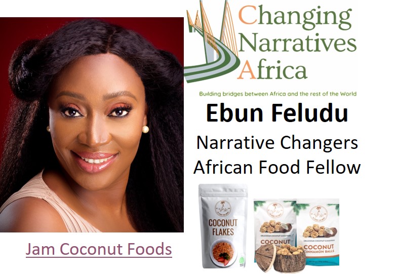 Changing Narratives Africa (@cn_afri) on Twitter photo Celebrating African Food Fellows: Ebun Feludu <a href="/jamcoconutfoods/">jamcoconutfoods</a> #africanfood #narrativechangers #Africa Celebrating African Food Fellows: Ebun Feludu <a href="/jamcoconutfoods/">jamcoconutfoods</a> #africanfood #narrativechangers #Africa