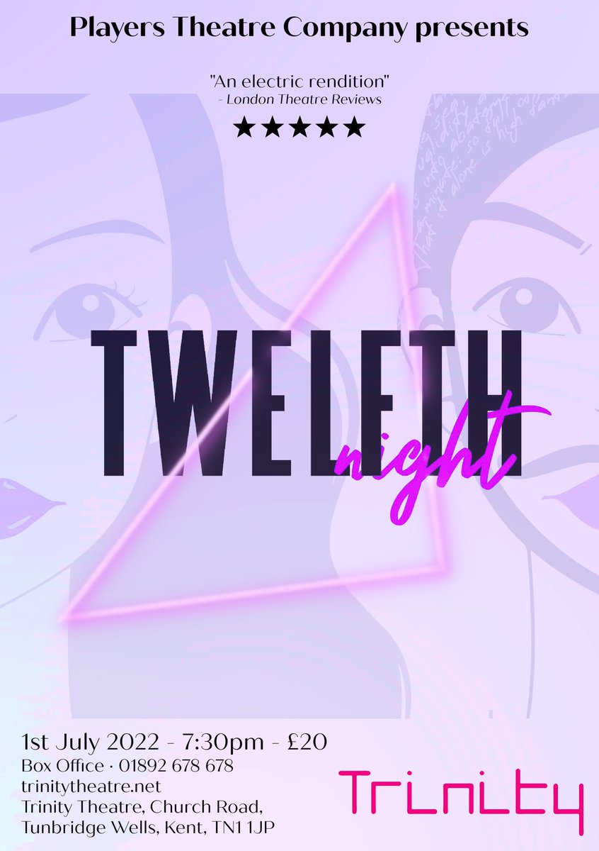 1st July 7.30 at Trinity Theatre, Tunbridge Wells catch our fun filled comedy,  ‘Twelfth Night’ @trinitytheatre