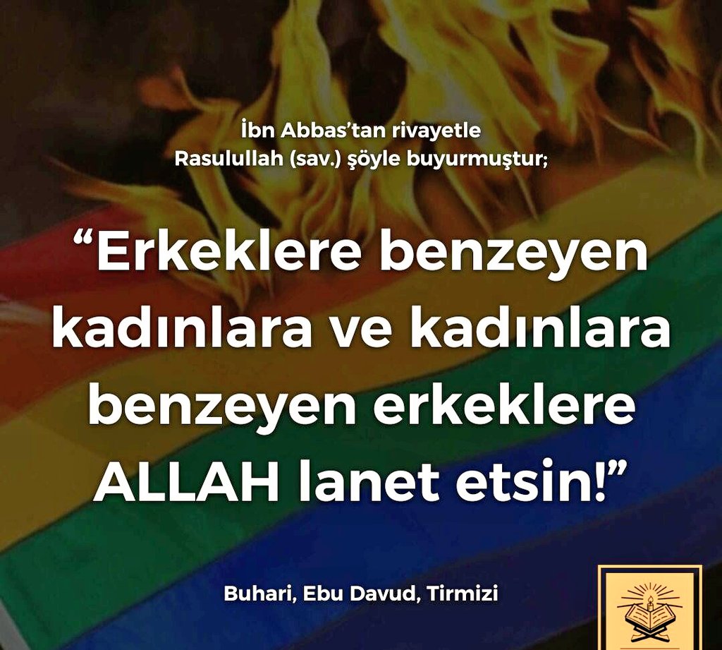 'KADINLARI bırakıp şehvetle ERKEKLERE yaklaşıyorsunuz.
 Doğrusu siz, HADDİ AŞAN azgın bir TOPLUMSUNUZ.”

A'RÂF / 81. Ayet

#LGBTsapkınlıktır 
#Pride2022
#LGBT