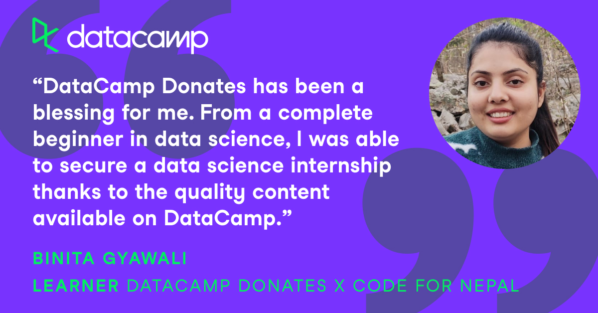 DataCamp's tweet image. @codefornepal is building digitally-inclusive Nepal.👏
Working with DataCamp Donates, Binita’s story demonstrates the power of democratising data learning.
Calling nonprofits: apply now to #DCDonates to equip communities with life-changing education➡️ datacamp.com/donates/apply