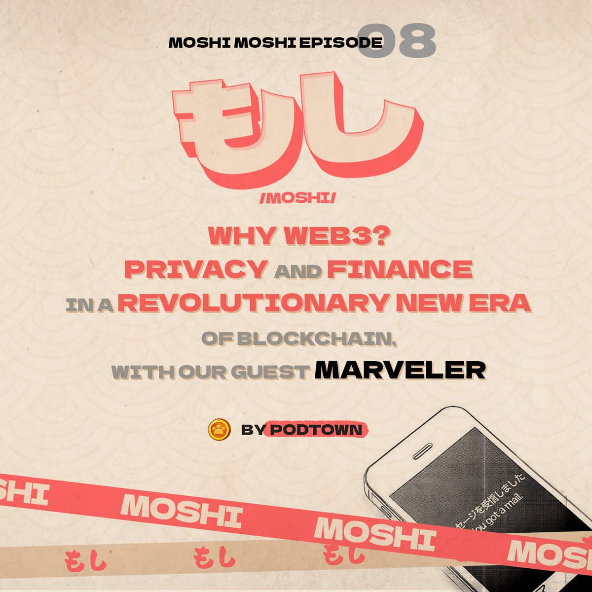 Ep 8 of Moshi is happening!!!

✨Why Web3? Privacy and Finance in a Revolutionary New Era of Blockchain, with Our Guest Marveler ✨

Join now at discord.gg/pod-town

#FTM #Web3 #NFTCommunity #Blockchain