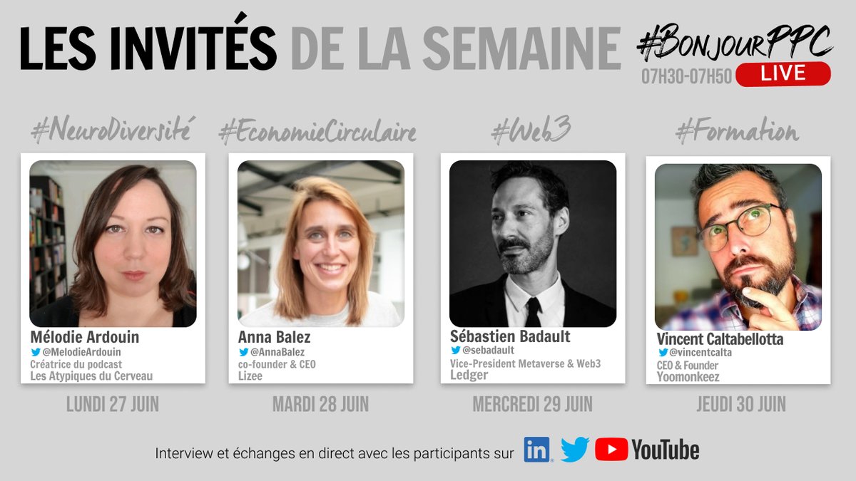 PPC (@ppc) on Twitter photo 🔥Les invités du podcast live
Lundi #Neurodiversité <a href="/MelodieArdouin/">Mélodie Ardouin</a> lnkd.in/eY9v-thB
Mardi #Economie #Green <a href="/AnnaBalez/">Anna Balez</a> lnkd.in/e-J5aCVi
Mercredi #Metaverse <a href="/sebadault/">sebastienb.eth</a> lnkd.in/e_HiYQGk
Jeudi #Formation <a href="/VincentCalta/">🔅Vincent Caltabellotta 🔅#CES2023</a> lnkd.in/ed44xJ6D
#BonjourPPC 🔥Les invités du podcast live
Lundi #Neurodiversité <a href="/MelodieArdouin/">Mélodie Ardouin</a> lnkd.in/eY9v-thB
Mardi #Economie #Green <a href="/AnnaBalez/">Anna Balez</a> lnkd.in/e-J5aCVi
Mercredi #Metaverse <a href="/sebadault/">sebastienb.eth</a> lnkd.in/e_HiYQGk
Jeudi #Formation <a href="/VincentCalta/">🔅Vincent Caltabellotta 🔅#CES2023</a> lnkd.in/ed44xJ6D
#BonjourPPC