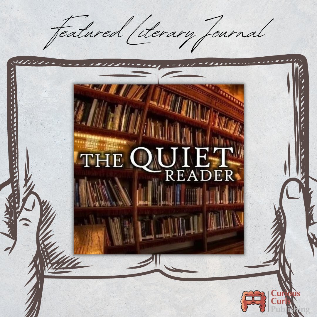 CuriousCurlsPub's tweet photo. The Quiet Reader, much like its name implies, is simplistic in it's goals—they want "mesmerizing" work from wherever they can find it. We love their random story selector that visitors can use when craving a read. @TQRmagazine
#literaryjournal #flashprose #literarymagazine https://t.co/WhIxw3nlcv