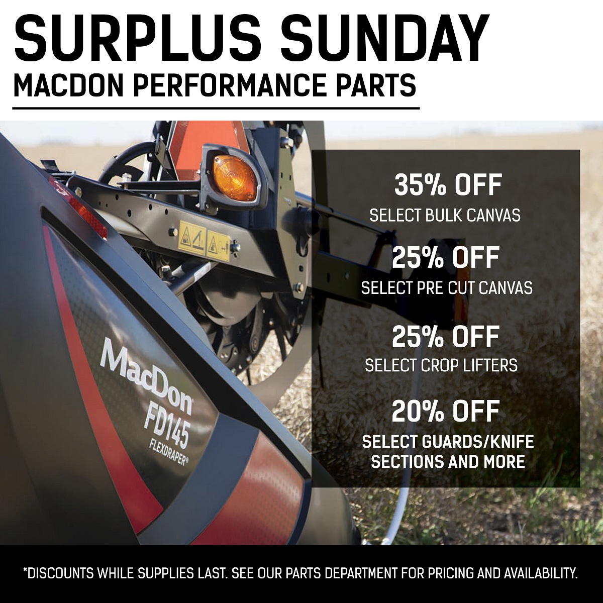 GVE_JD's tweet photo. SURPLUS SUNDAY

Up to 35% off select MacDon Performance Parts.

Discounts while surplus quantities last. See our Parts Department this week for pricing and availability. https://t.co/JCJ9QuUTJX