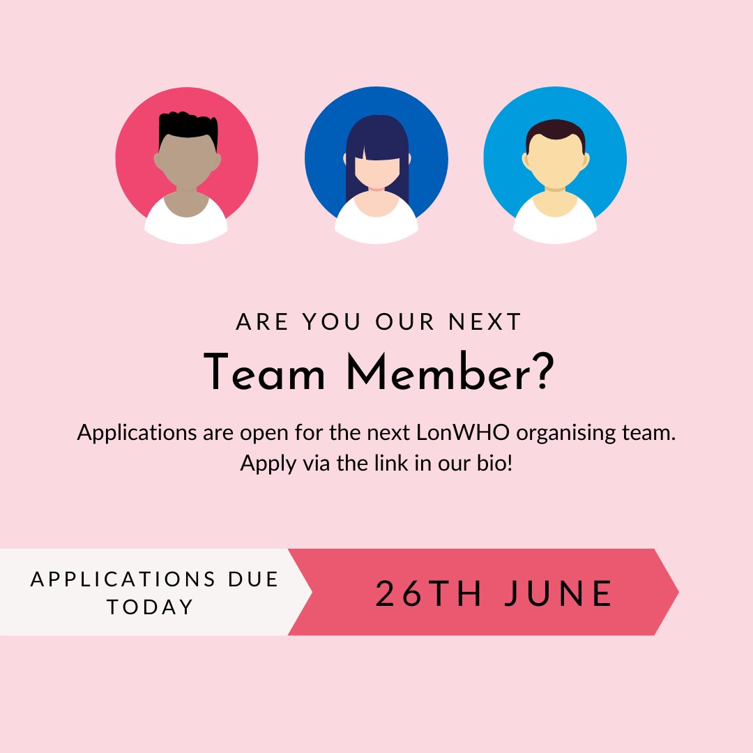 🤩 LAST DAY TO APPLY!
☺️ Join the next LonWHO organising team!

🙋🏻‍♀️ Applications are open to all students and young professionals, preferably based in the UK. 
🇬🇧London-based SYPs are particularly encouraged to apply!

⏱ Deadline: Sunday 26 June.
🔗 Link: tinyurl.com/lonwho-apply