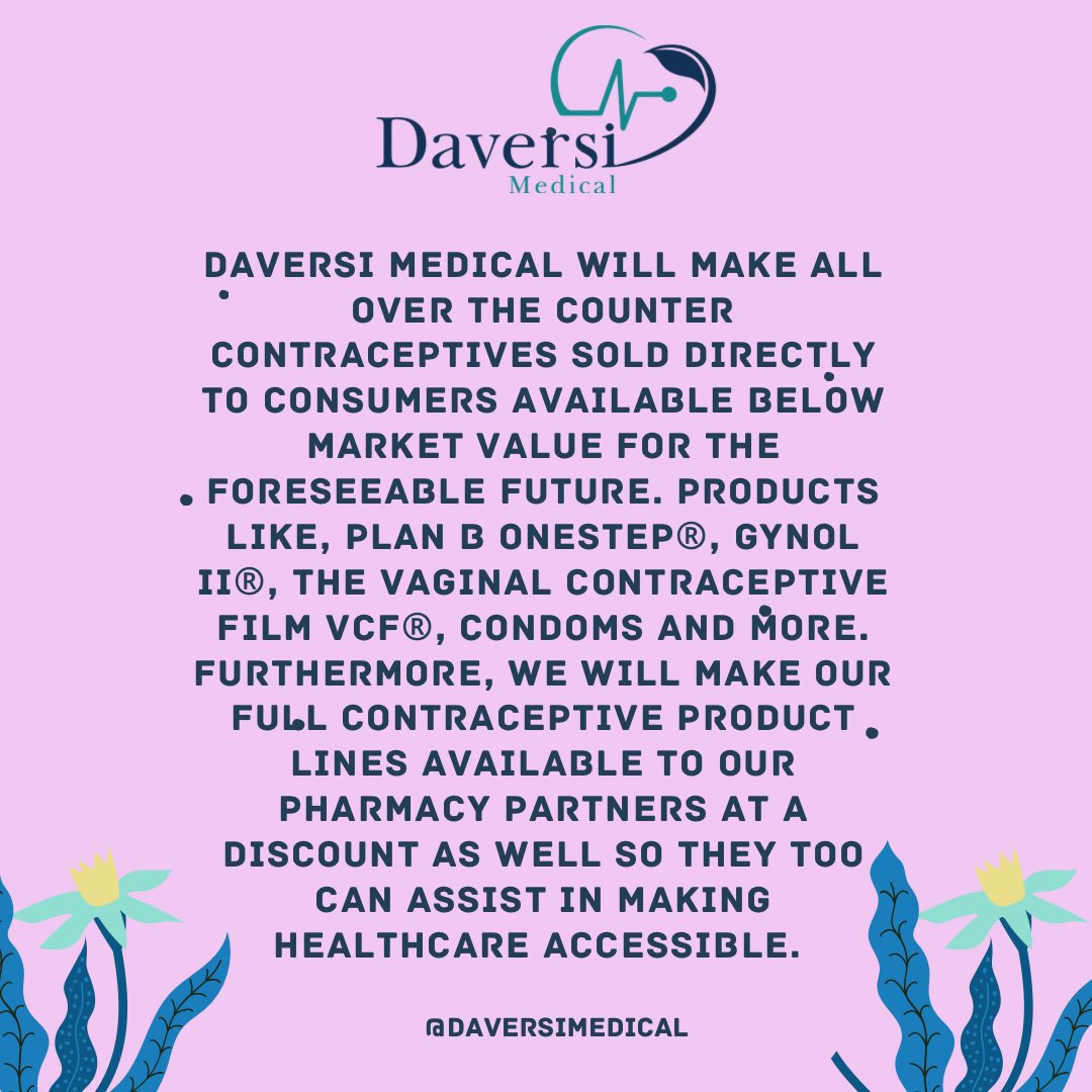 DaversiMedical's tweet photo. Daversi Medical will make all over the counter contraceptives sold directly to consumers available below market value for the foreseeable future. Products like, Plan B Onestep®,
#reproductiverights #reproductivehealth #healthcare #womenshealth #womensrights #roevwade https://t.co/qLg1G2HDk8