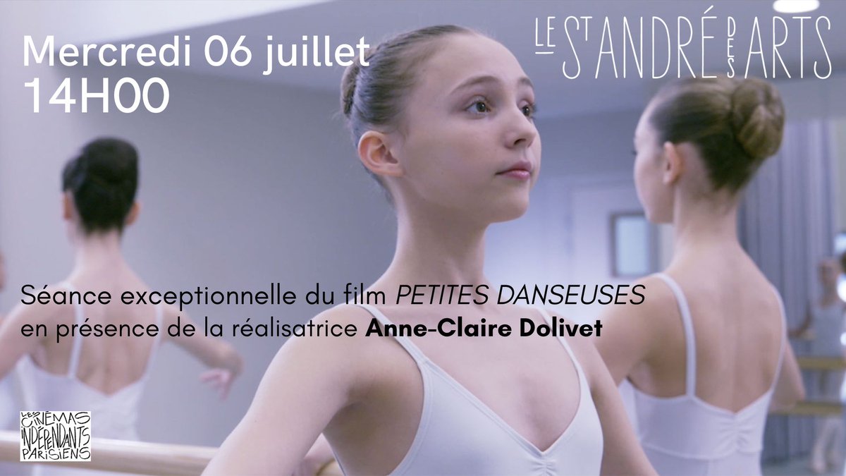 StAndreDesArts's tweet photo. 🩰Le film PETITES DANSEUSES est à découvrir dans le cadre du cycle l'Enfance de l'Art, en présence de la réalisatrice Anne-Claire Dolivet et des protagonistes du film le mercredi 06 juillet à 14h00 ! 🥰
Avec les @cip_paris ✨ https://t.co/slISqILYvE