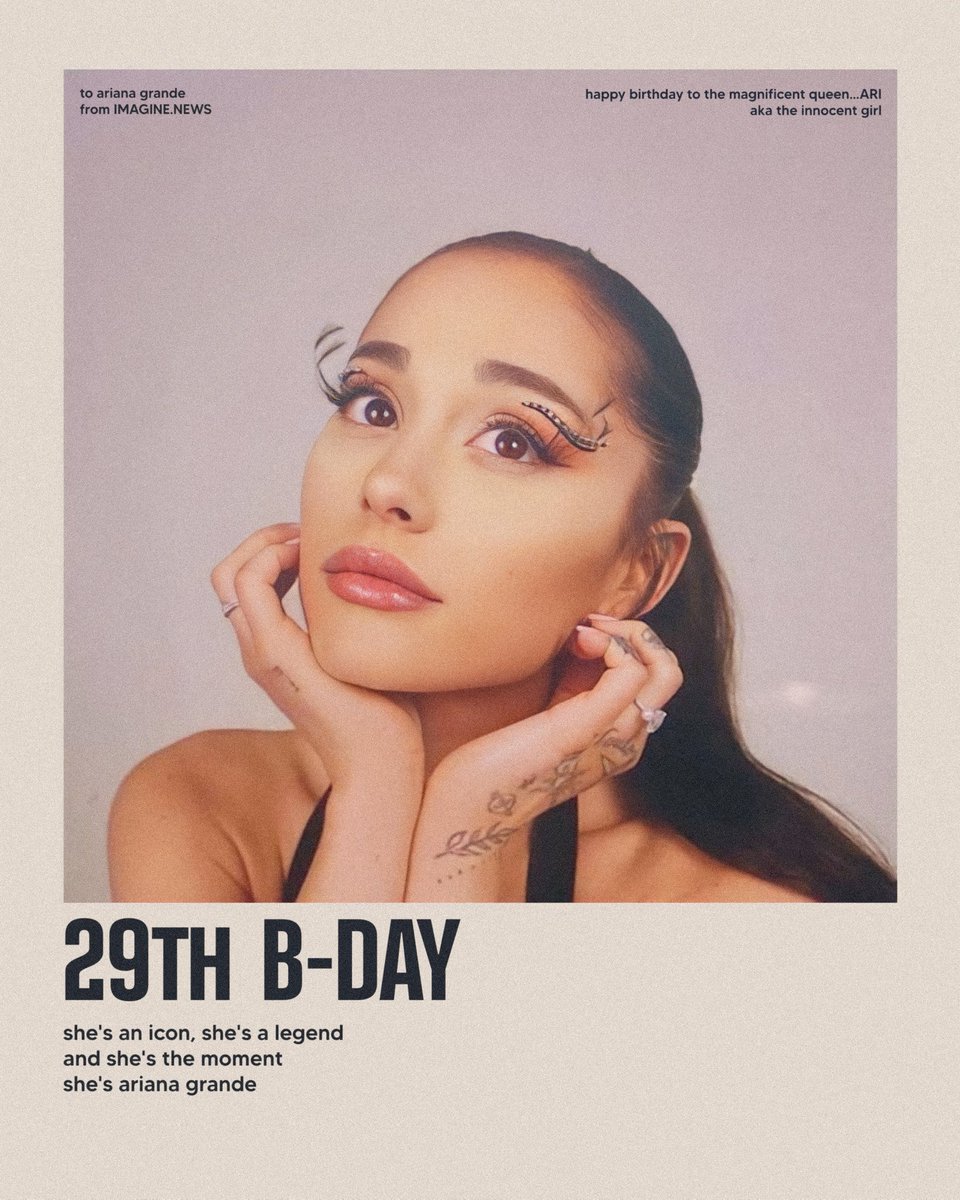 imaginenewz's tweet photo. Happy birthday queen @arianagrande
#Ag29 https://t.co/EzidR8zVFN