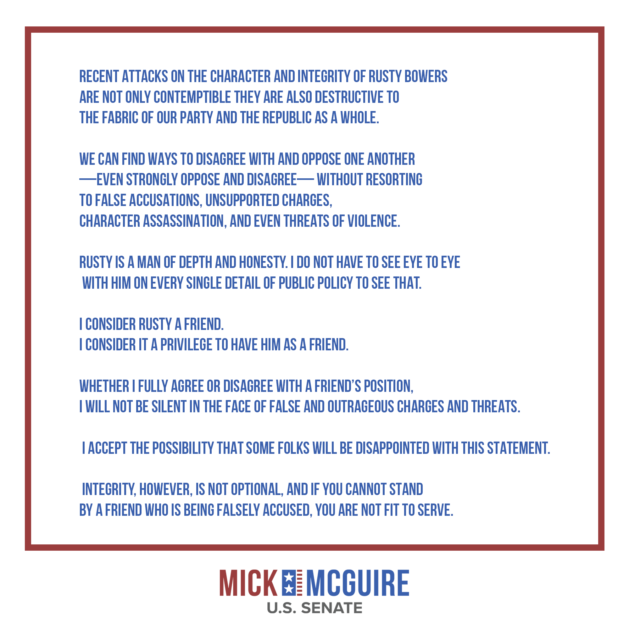 Mick Mcguire Recent Attacks On The Character Amp Integrity Of Rusty Bowers Are Contemptible I Accept The Possibility That Some Will Be Disappointed With This Statement Integrity However Is Not