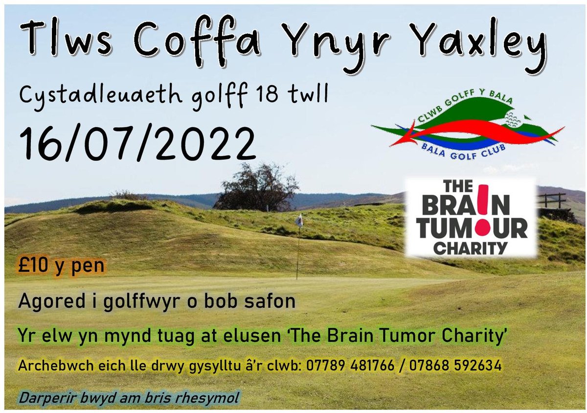 BalaGolff's tweet photo. Dewch i gefnogi diwrnod golff agored arbennig er cof am Ynyr Yaxley ar 16.07.22

Elw yn mynd tuag at @BrainTumourOrg https://t.co/mttwJLNxGQ