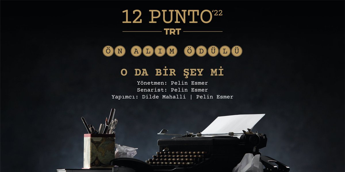 12 Punto 2022 | TRT Ön Alım Ödülü 🏆 O Da Bir Şey Mi Yönetmen: Pelin Esmer Senarist: Pelin Esmer Yapımcı: Dilde Mahalli | Pelin Esmer #12Punto2022