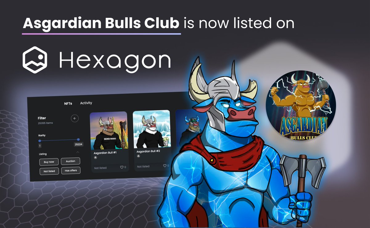 Announcing the addition of <a href="/AsgardianBulls/">Asgardian Bulls Club (⚡️,🐂)</a> NFTs to hexagon.market! ⚔️

Consisting of 7,812 unique bull NFTs on #AVAX, each NFT provides access to the Asgardian Bulls Club ⏤ entering you into weekly giveaways with additional perks 🔺

Learn more @ asgardian-bulls-nft.gitbook.io/asgardian-bull…