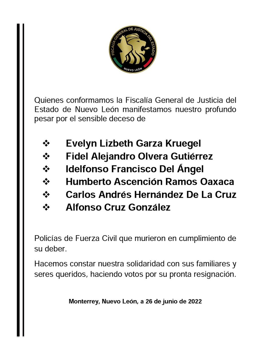 FiscaliaNL's tweet photo. Compartimos nuestras condolencias por la y los valientes elementos de Fuerza Civil que han fallecido en cumplimiento de su deber. Descansen en paz. https://t.co/khb6UBN8Tn