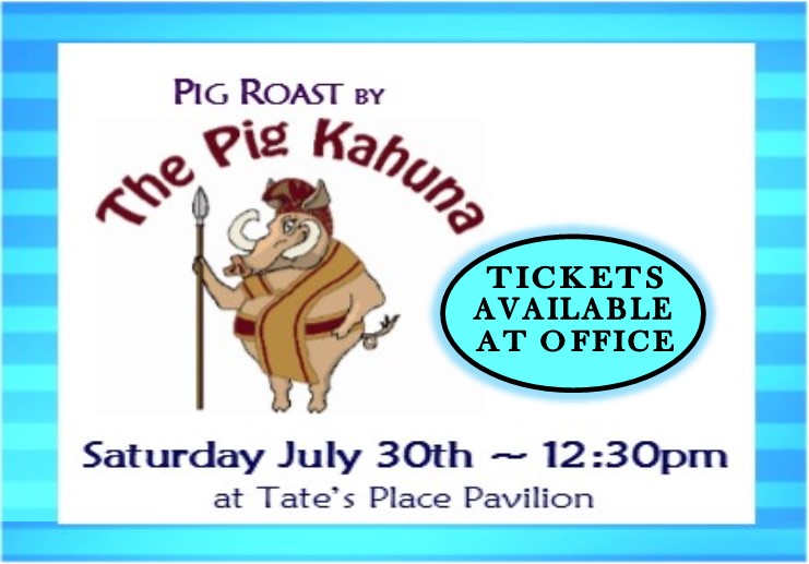 BayViewCG's tweet image. Pig Roast by The Pig Kahuna - Saturday, July 30th 12:30PM at Tate’s Place Pavilion
Enjoy a pig roast catered by The Pig Kahuna. Join us for a day of delicious food. Limited number of tickets available. $40 per Person. Tickets on Sale at the Office while Supplies Last.