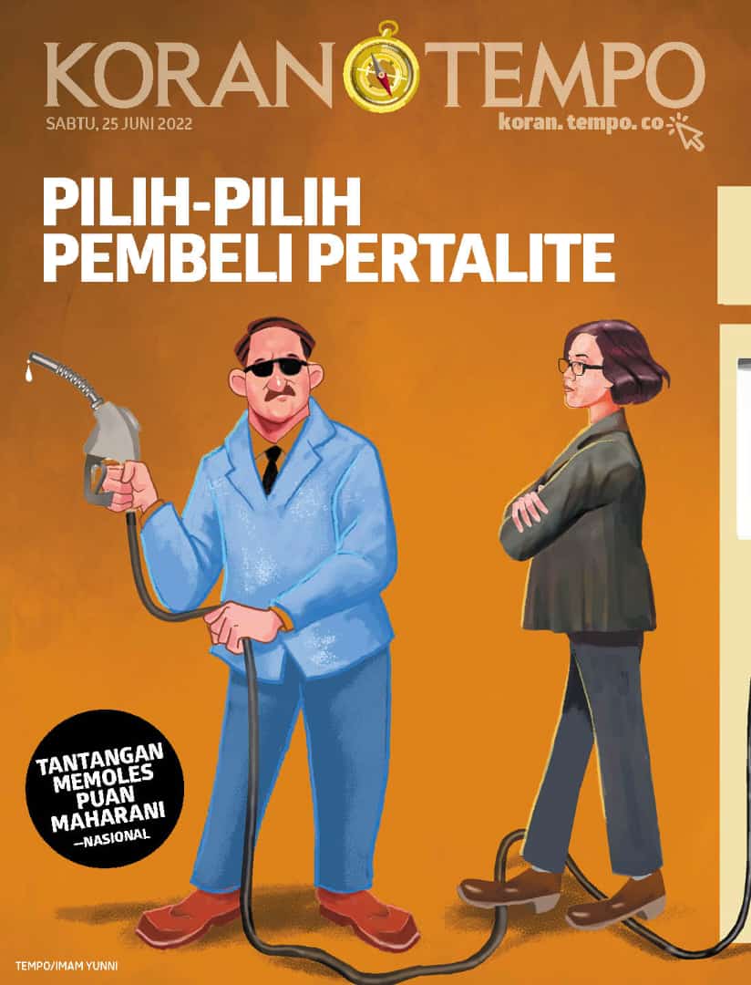 KORAN TEMPO
Sabtu, 25 Juni 2022.

BERITA UTAMA
Jadi Sulit Beli Pertalite

Baca berita selengkapnya di situs koran.tempo.co

Dukung independensi Tempo dengan menjadi pelanggan.

Informasi berlangganan Klik langganan.tempo.co atau hubungi:
08771146002
08121283676