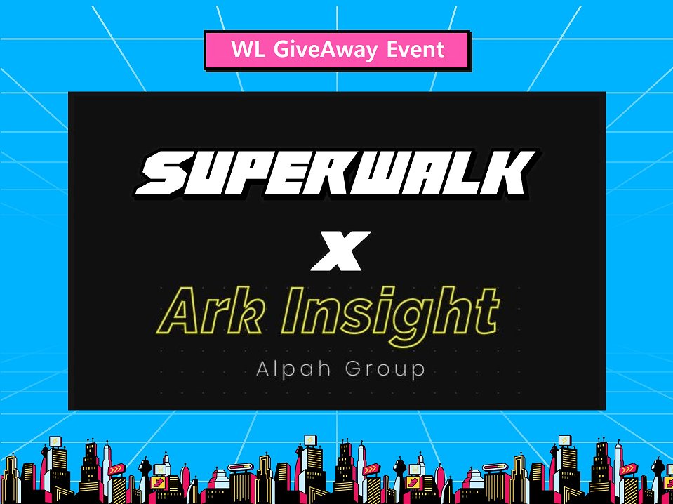 🍀 ARK INSIGHT X 슈퍼워크
🏆15 WL(1)(2) spots  

To Enter :
1️⃣ Follow @Arkinsight &amp; <a href="/SuperWalk_/">SuperWalk👟</a>
2️⃣ RT &amp; Like ❤️
3️⃣ Tag 3 NFT Friends👩‍👩‍👦
4⃣ Let's go Discord 🚀
gleam.io/SMht6/-x-super…

⏰ Winner in 4 Hours
#NFT #NFTCommunity #M2E #Korea #Alpha #AlphaGroup