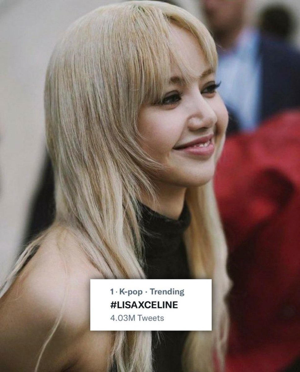 CloutNewsMedia's tweet photo. #LISAXCELINE has broken the all time record for the most tweeted hashtag for a K-POP ACT related to a fashion event, after receiving more than 4 Million tweets.

#LISA #lalisamanoban #lalisa #blackpink @blackpink https://t.co/yO5waozgk4