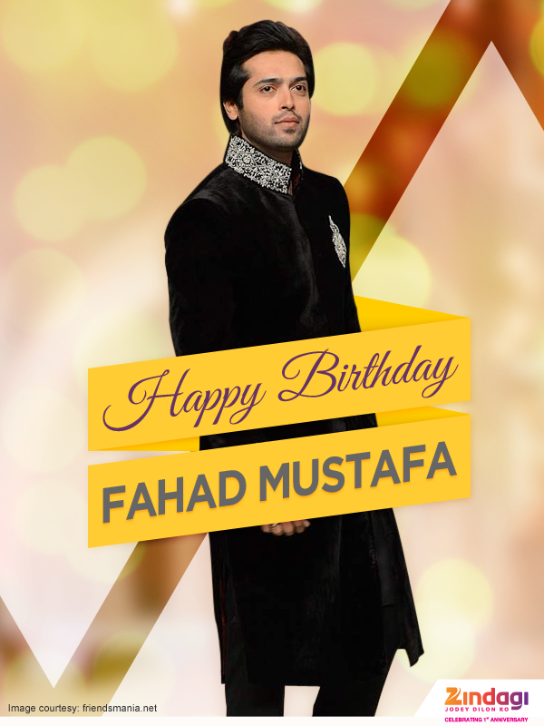 Happy birthday fahad mustafa bhai may allah bless the all time talented person 