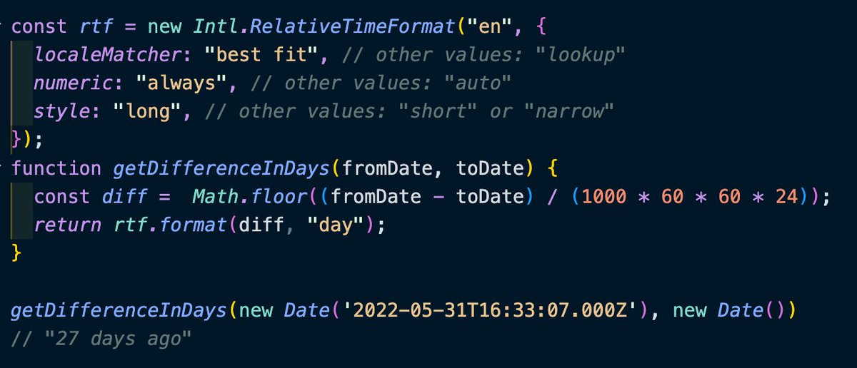 swyx's tweet photo. quick code snippet for calculating "X days ago" given a specific date, with localized language

and ✨no dependencies✨

this ain't your parents' JavaScript! https://t.co/imUk00Q91v