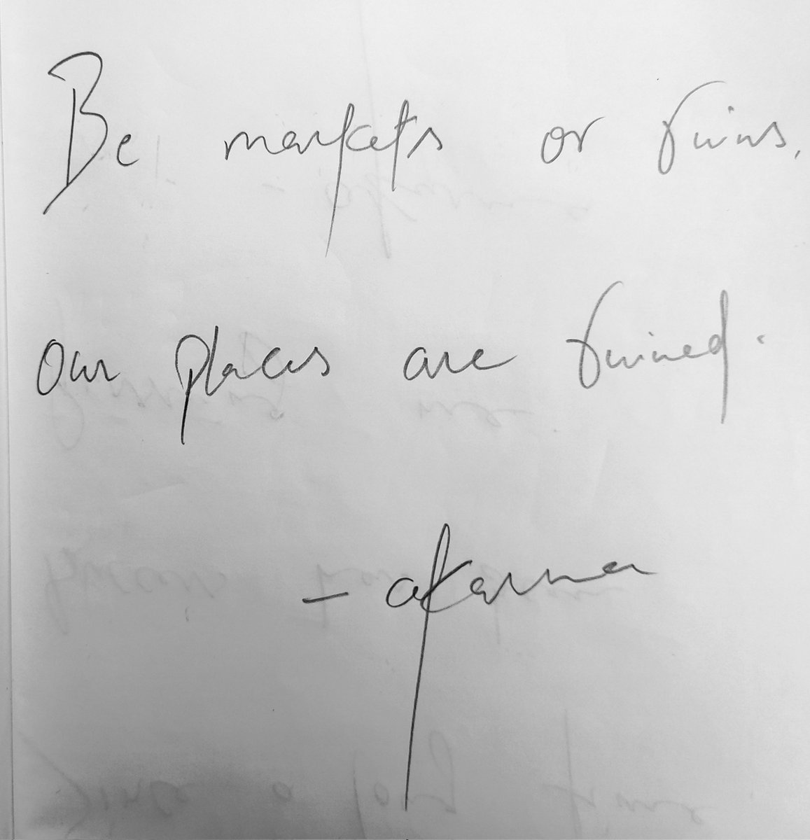 Akarmaquotes's tweet photo. Be markets or ruins, our places are ruined #poetry #englishpoetry #WritingCommunity #poetrycommunity #akarmaquotes #akarma https://t.co/MT7db294AH
