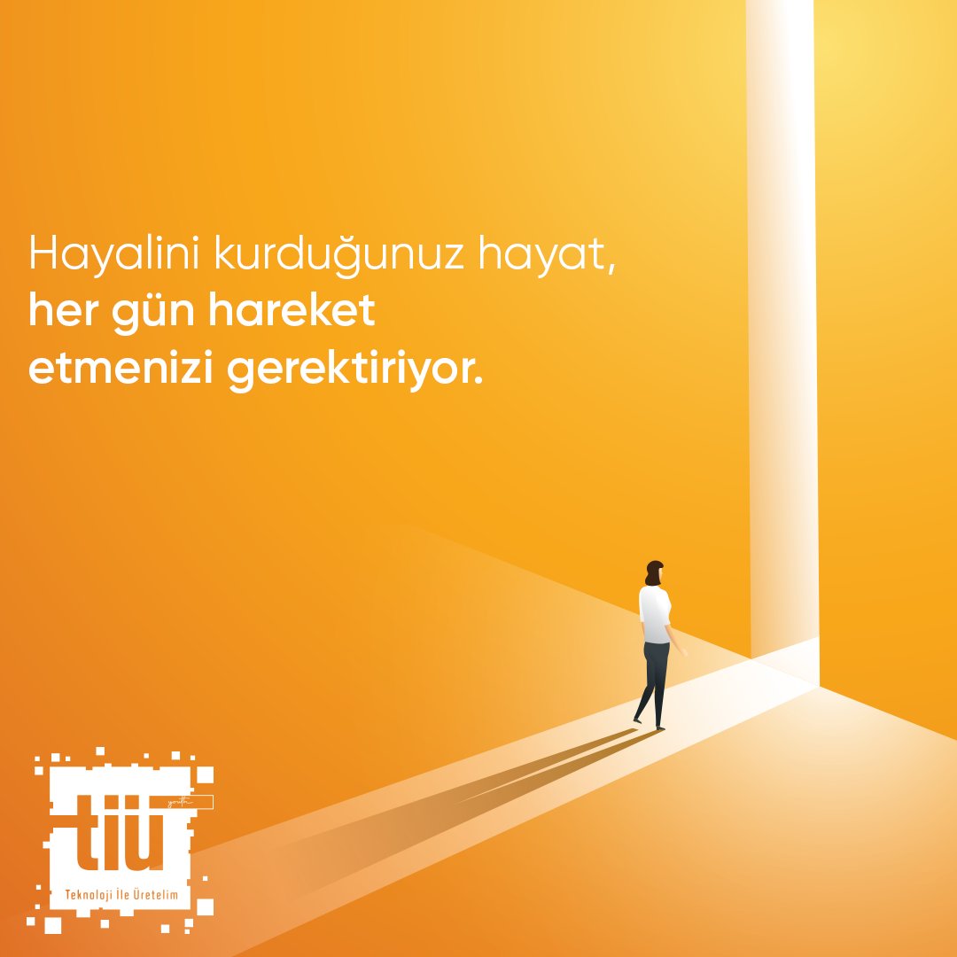 Pazartesi sendromunu unutun! Çünkü hayalini kurduğunuz hayat her gün hareket etmenizi gerektiriyor. #TeknolojiİleÜretelim