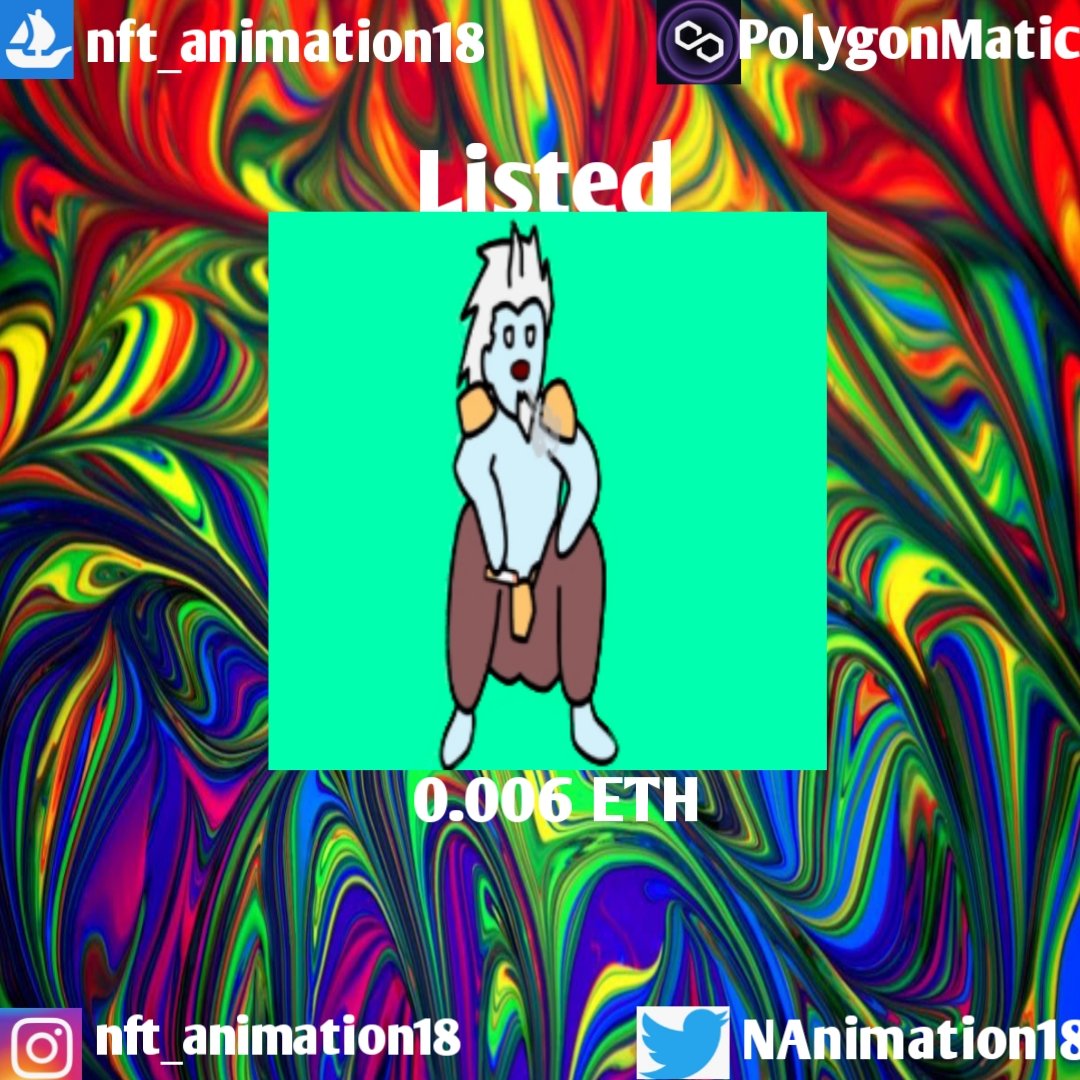 NAnimation18's tweet photo. "Listed" check right away my👇
https://t.co/1rCdpUH6yb

#nft #nftcollection #nftproject #nftart #nftanimation #NFTdrop #nftart #nftgiveaways #NFTairdrop #nftcreator #nftcommunitycryptoart #NFTCommunity #NFTsales #nftopensea #nftcollector #NFTProjects #nftcollectors
#NFTAirdrop https://t.co/YaPz99aXr9