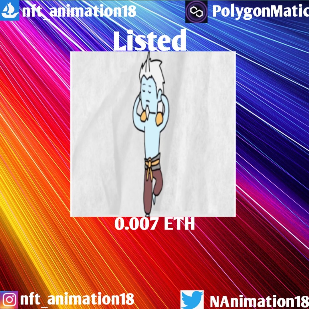 NAnimation18's tweet photo. "Listed" check right away my👇
https://t.co/1rCdpUpv9B

#nft #nftcollection #nftproject #nftart #nftanimation #NFTdrop #nftart #nftgiveaways #NFTairdrop #nftcreator #nftcommunitycryptoart #NFTCommunity #NFTsales #nftopensea #nftcollector #NFTProjects #nftcollectors
#NFTAirdrop https://t.co/r08inHGTPr