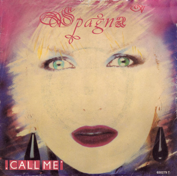 myfizzypop's tweet photo. Happy 35th to the UK release of #Spagna's #CallMe, out #onthisdayinpop in 1987. Loved this fun pop song, particularly the limited edition with a remix of Call Me and #EasyLady (a no.1 smash in Italy). Still #SeriouslyInLove with both those songs @IvanaSpagna_ https://t.co/vSkDfs0LEk