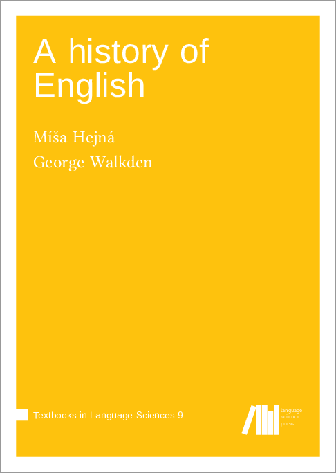 LangSciPress's tweet photo. Just published "A history of English" by Míša Hejná  &amp; @gwalkden https://t.co/iQiCHRyZ7e
#tbls #openaccess #oer https://t.co/pi6ikoPIaL