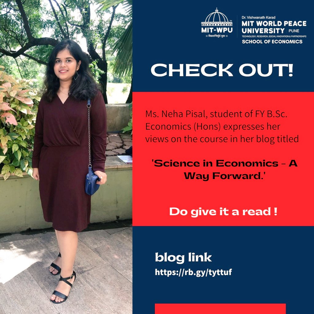 Check out this blog on MIT WPU School of Economics blog page  by Ms. Neha Pisal of FY BSc.  on the topic ' Science in Economics - A Way Forward.'

Link : mitwpueconomics.blogspot.com/2022/06/scienc…