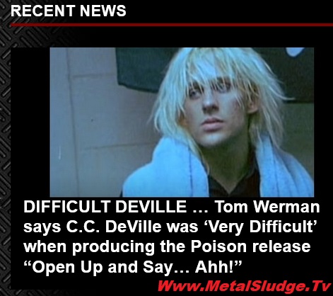 cskkdfgr's tweet photo. DIFFICULT DEVILLE …
Tom Werman says C.C. DeVille was ‘Very Difficult’ when producing the Poison release “Open Up and Say… Ahh!”
#ccdeville #poison #tomwerman #bretmichaels #bobbydall #rikkirockett #motleycrue #tednugent #fullinbloommusic #metalsludge
https://t.co/fDOYbwAOrc https://t.co/sXTiQdDNWH