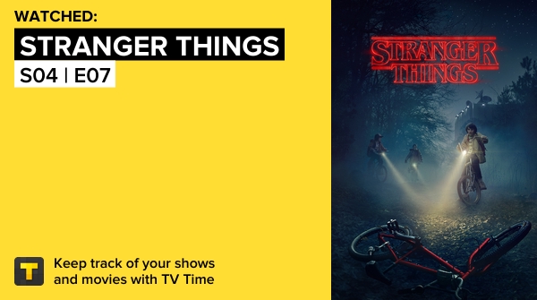 I've just watched episode S04 | E07 of Stranger Things! #StrangerThings  https://t.co/bb1J8pfqFn #tvtime https://t.co/o8UW4Ai3wk