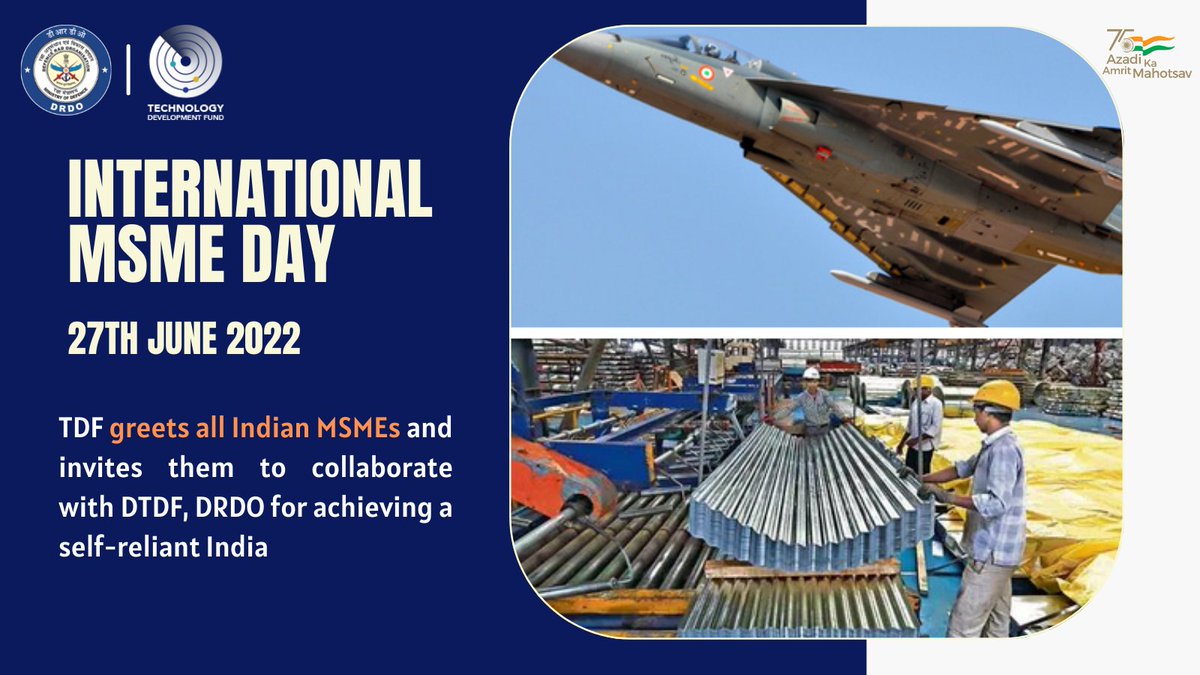 On International MSME day, #TDF recognises the potential of all Indian MSMEs and invites them to collaborate with DTDF, @DRDO_India  to shape a self-reliant India.
Visit tdf.drdo.gov.in for more information.
#MSMEDay #atmanirbharbharat #Defence