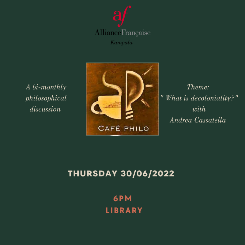 AFKampala's tweet photo. [ Café philo ]
An opportunity for our public to meet and have a discussion around a philosophical or topical subject/ theme .
For June session:
- Theme: " WHAT IS DECOLONIALITY? " on the basis of this interview:
https://t.co/KRR1tkGUCs https://t.co/icQ5EIIZbU