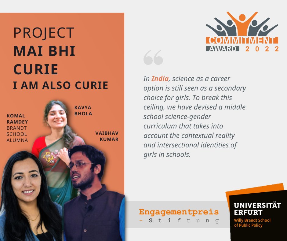 🏆 Commitment Award 2022! May we present the sixth shortlisted project: “Mai bhi Curie – I am also Curie” by <a href="/BrandtSchool/">Willy Brandt School of Public Policy @unierfurt</a> alumna <a href="/KomalRamdey/">Komal Ramdey (She/Her)</a>, by Kavya Bhola and Vaibhav Kumar. Read more about the #CA2022 and the projects here: bit.ly/3MrlAZy