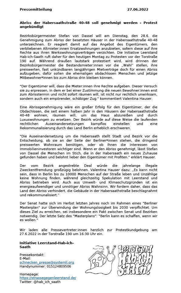 Morgen will <a href="/DasselVon/">Stephan von Dassel</a> die Abrissgenehmigung für die #Habersaathstraße erteilen.
Das bedeutet jahrelangen Leerstand zu belohnen, bezahlbaren #Wohnraum zu zerstören und ein katastrophales Abrissprojekt zu Lasten des Klimas voranzutreiben. 
Protestkundgebung 27.6. 16:30
Unsere PM👇