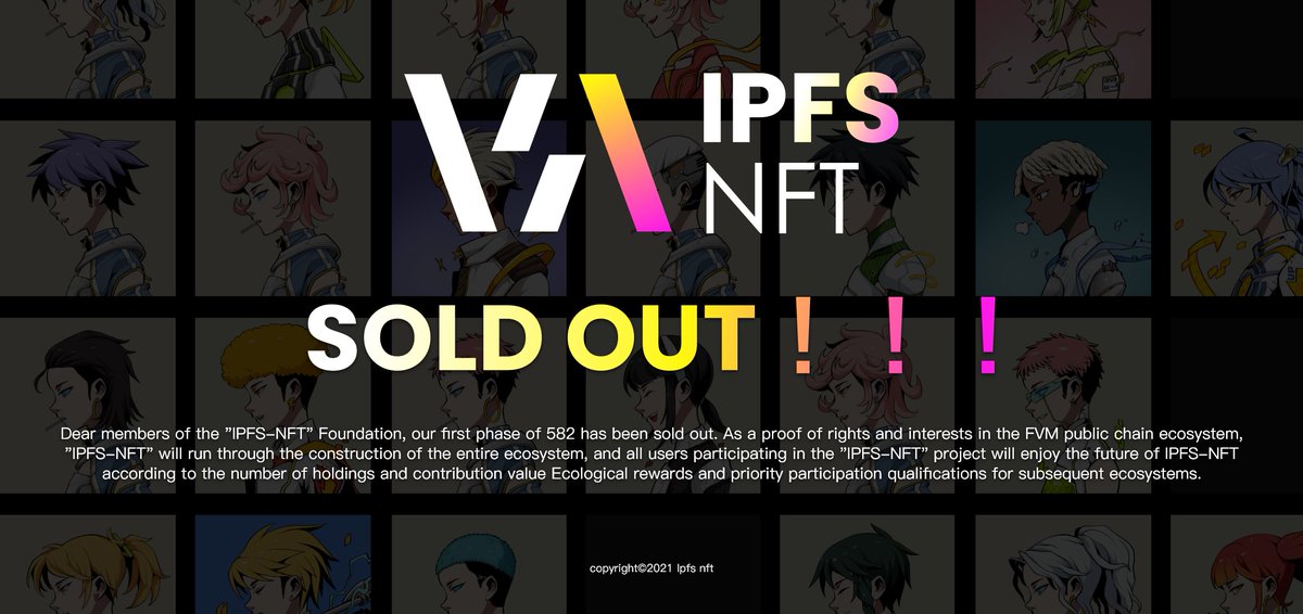 IPFSNFToffice's tweet photo. Dear members of the "IPFS-NFT" Foundation, our first phase of 582 has been sold out. https://t.co/7PjnmxJan0