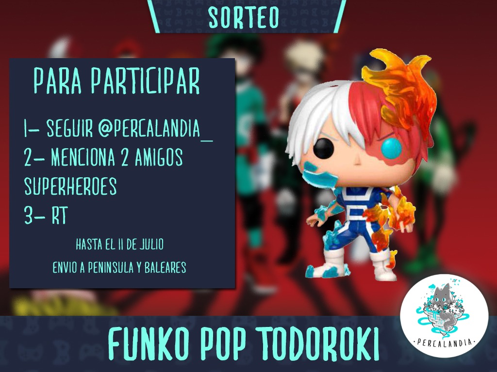 percalandia_'s tweet photo. 🔹¡Nuevo sorteo! Funko de Todoroki ✨

PASOS: 

-Seguir a @percalandia_ 
-Menciona a 2 amigos que querrías en tu grupo de héroes.
-Dar RT 

¡Buena suerte! El 1 de julio diremos el ganador ✨ https://t.co/8SbnYyilEU
