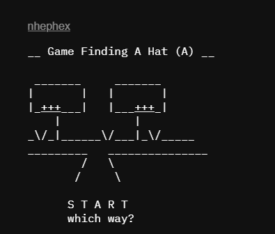 nhephex's tweet photo. Let's play GAME!
Finding A Hat
Choose between Left and Right
Until you found a hat and WIN!

1 Tez / 33 ed.
👉https://t.co/MwCHwymJAr

#typedArt #tezos #XTZ #CleanNFT 
#NFTs #NFTcommunity #NFTart
#NFTcollectors #TextAdventureGame https://t.co/bG1cfFSJJ8