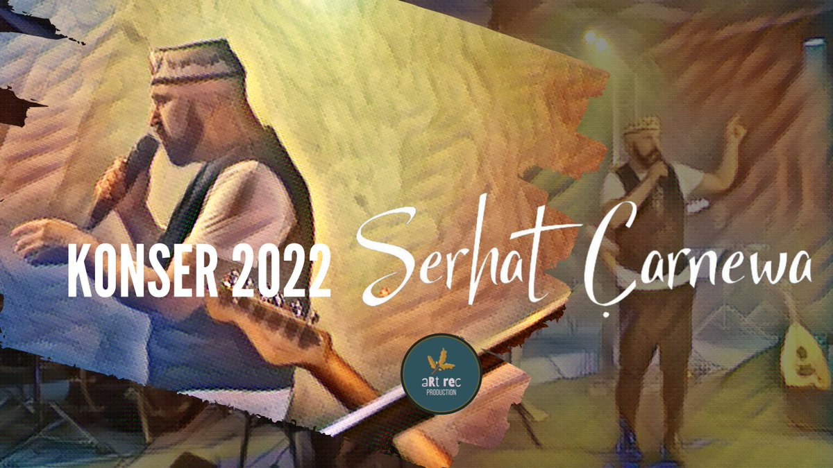 Serhat Çarnewa Konser 2022
li Ser Kanala Youtube Art Media

youtube.com/watch?v=FLQf96…