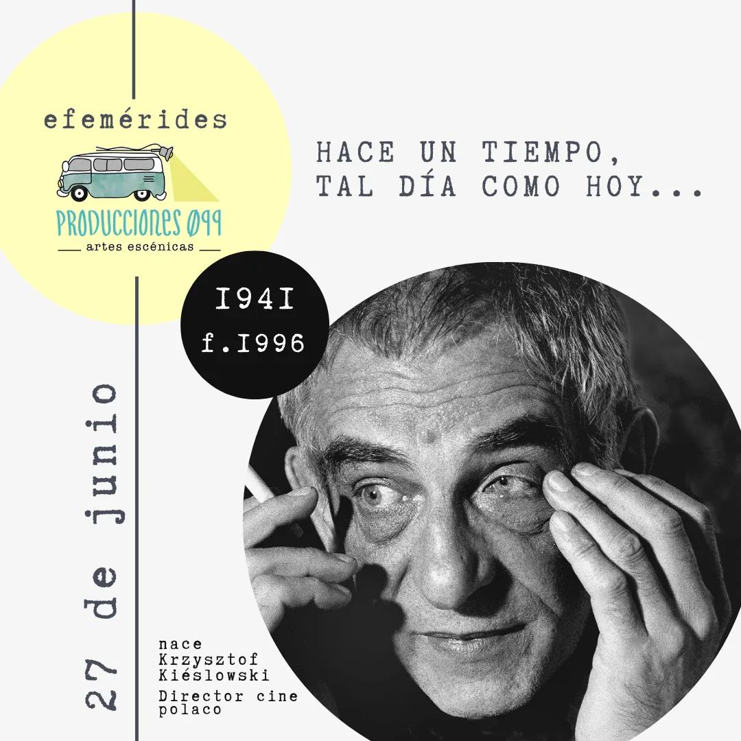 🎂TAL DÍA COMO HOY NACE...

Krzysztof Kieślowski. Fue un director y guionista de cine polaco.

@anibal_teatro #producciones099 #efemérides #KrzysztofKieślowski