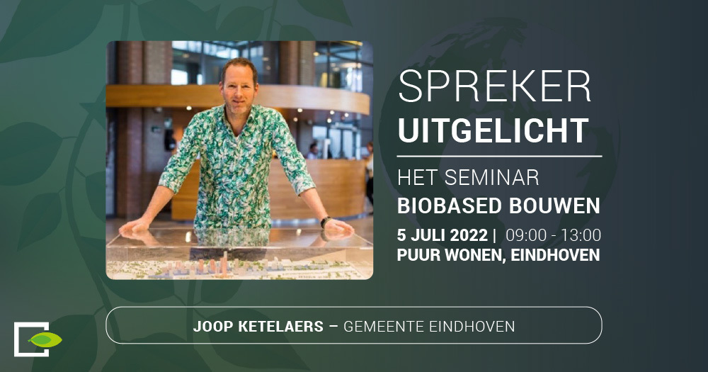 Er staat een unieke kans op je te wachten: je ontmoet de experts rondom biobased bouwen. 

Zo vertelt Joop Ketelaers  over de ambities die gemeente Eindhoven heeft op het gebied van biobased bouwen. 

Schrijf je snel in of bekijk het programma op: bit.ly/3xWGAmU