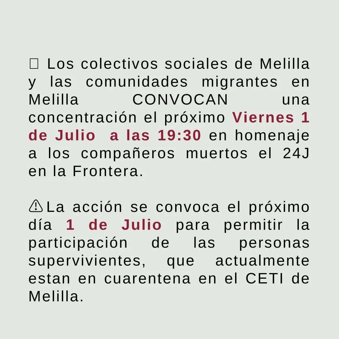 🚨 ATENCIÓN 🚨 👉🏾DIFUSIÓN MASIVA L@s colecti@s sociales de #Melilla y las comunidades migrantes CONVOCAN 👇🏾 📅 Viernes 01/07 🕕 19:30hs. Homenaje a los muertos en la frontera el 24J. #MasacreMelilla