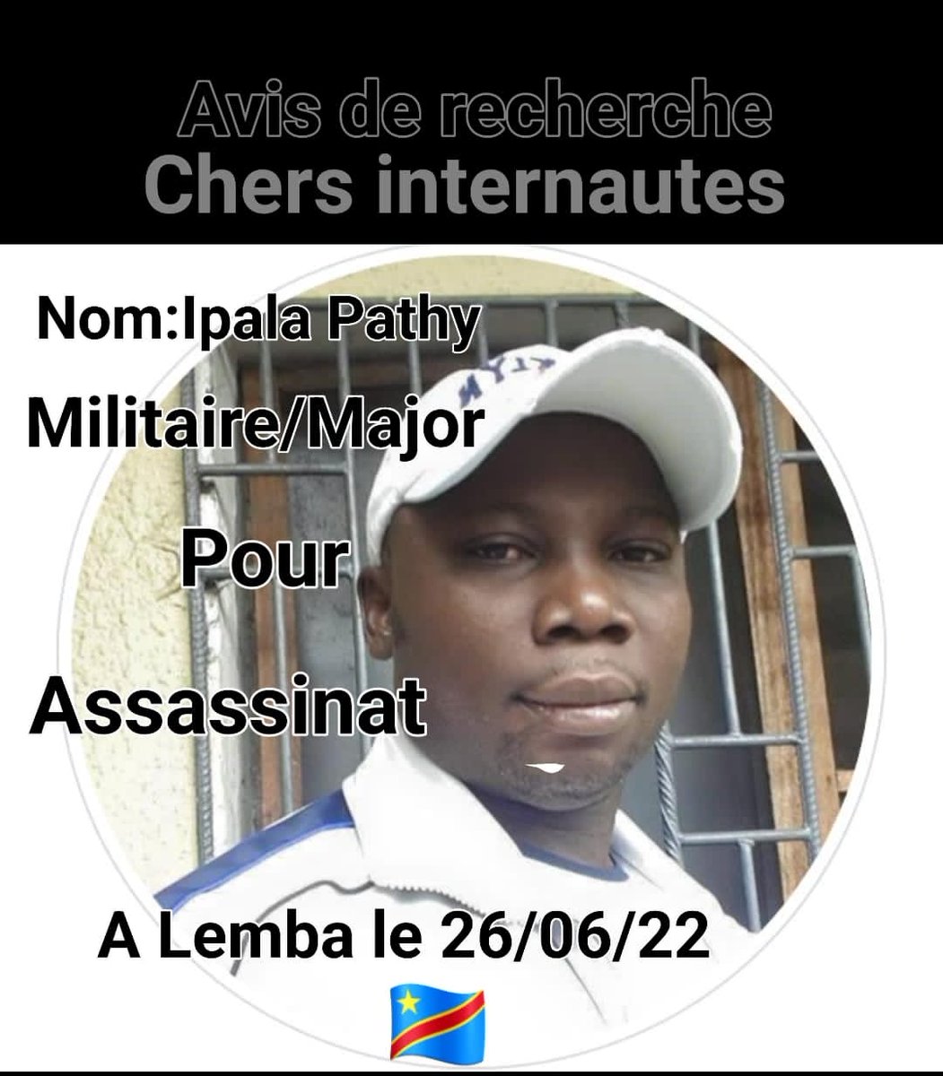 Aidez-nous à rétrouver ce monsieur, Major de son état qui a tué notre frère Patout Ilumbe, père de 2 enfants dans la soirée d dimanche 26 juin à Lemba. Le bourreau est s'appelle Paty Impala, bataillon PM, il fait le motard le soir. Bcp de retweet svp <a href="/EngumbaM/">Mimie Engumba</a> <a href="/CdDepeche/">DEPECHE.CD</a>